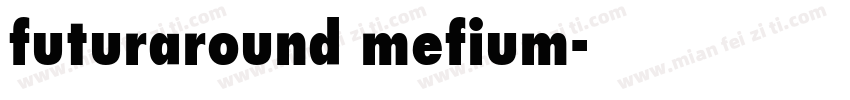 futuraround mefium字体转换